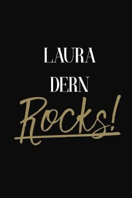 Laura Dern Rocks!: Laura Dern DIARY JOURNAL NOTEBOOK