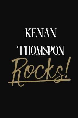 Kenan Thomspon Rocks!: Kenan Thomspon DIARY JOURNAL NOTEBOOK