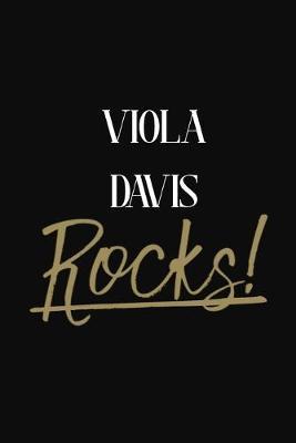 Viola Davis Rocks!: Viola Davis DIARY JOURNAL NOTEBOOK