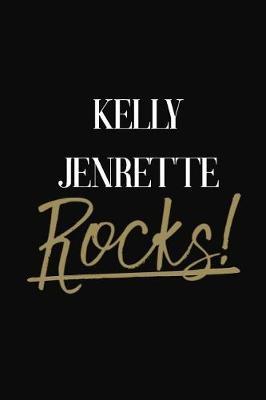 Kelly Jenrette Rocks!: Kelly Jenrette DIARY JOURNAL NOTEBOOK