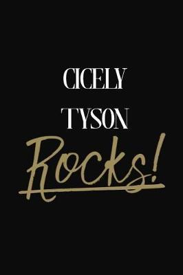 Cicely Tyson Rocks!: Cicely Tyson DIARY JOURNAL NOTEBOOK