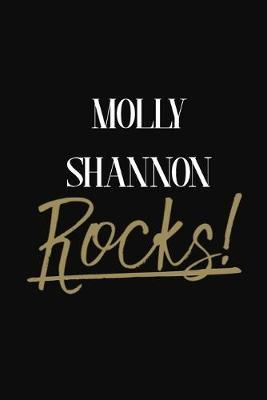 Molly Shannon Rocks!: Molly Shannon DIARY JOURNAL NOTEBOOK