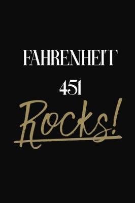 Fahrenheit 451 Rocks!: Fahrenheit 451 DIARY JOURNAL NOTEBOOK
