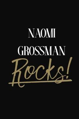 Naomi Grossman Rocks!: Naomi Grossman DIARY JOURNAL NOTEBOOK