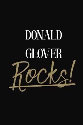 Donald Glover Rocks!: Donald Glover DIARY JOURNAL NOTEBOOK