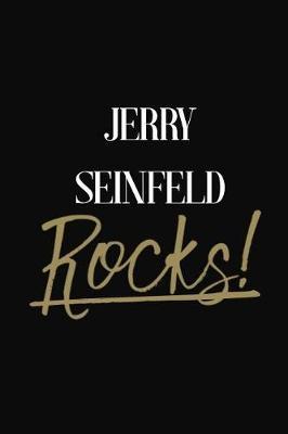 Jerry Seinfeld Rocks!: Jerry Seinfeld DIARY JOURNAL NOTEBOOK