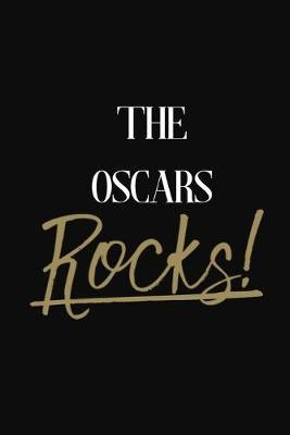 The Oscars Rocks!: The Oscars DIARY JOURNAL NOTEBOOK