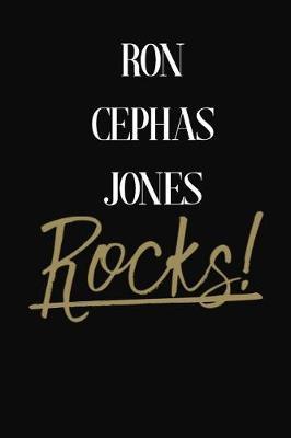Ron Cephas Jones Rocks!: Ron Cephas Jones DIARY JOURNAL NOTEBOOK