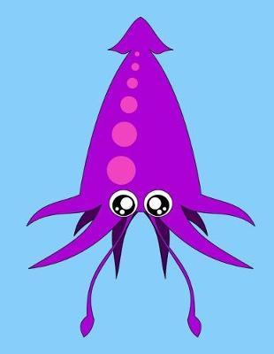 Squid Sketchbook: Squid Bordered Sketchbook for Kids. Funny Squid Drawing Book for Boys and Girls (Blank Bordered Sketchbooks)150 Pages Large 8.5x11 Squid Sketch Paper Book