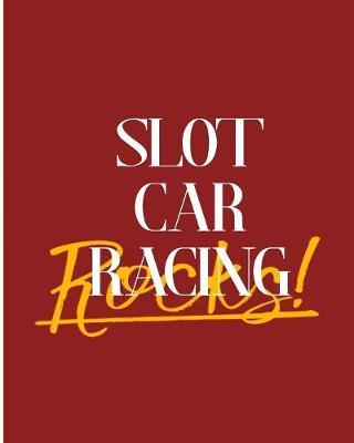 Slot Car Racing Rocks!: 2018 - 2019 8 x10  18 Months Premium  On-the-Go  Diary Journal Landscape Notebook Calendar Planner