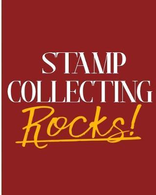 Stamp Collecting Rocks!: 2018 - 2019 8x10 18 Months Premium On-the-Go Diary Journal Landscape Notebook Calendar Planner