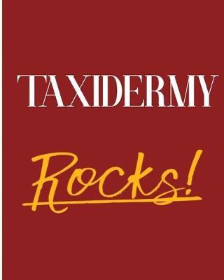 Taxidermy Rocks!: 2018 - 2019 8x10 18 Months Premium On-the-Go Diary Journal Landscape Notebook Calendar Planner