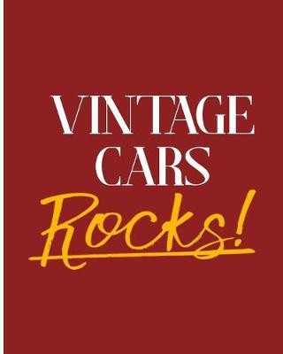 Vintage Cars Rocks!: 2018 - 2019 8 x10  18 Months Premium  On-the-Go  Diary Journal Landscape Notebook Calendar Planner