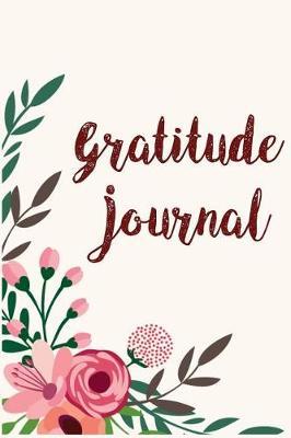 Gratitude Journal: Personalized Gratitude Journal, Happiness Journal, Book for Mindfulness Reflection Thanksgiving, Great Self Care Gift or for Him or Her