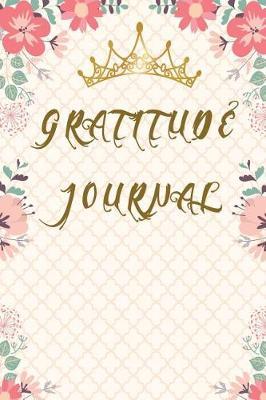 Gratitude Journal: Personalized Gratitude Journal, Happiness Journal, Book for Mindfulness Reflection Thanksgiving, Great Self Care Gift or for Him or Her