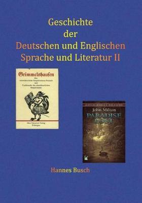 Geschichte der Deutschen und Englischen Literatur II