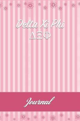 Delta XI Phi: Line Ruled Sorority Girls Journal - Great Present for Big or Lil Sister