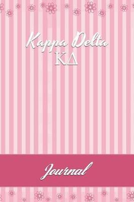 Kappa Delta: Line Ruled Sorority Girls Journal - Great Present for Big or Lil Sister