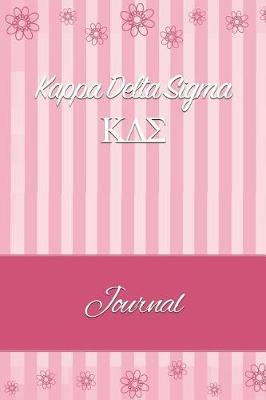 Kappa Delta SIGMA: Line Ruled Sorority Girls Journal - Great Present for Big or Lil Sister
