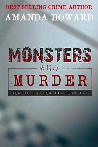 Monsters Who Murder