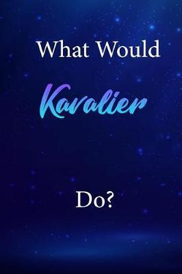 What Would Kavalier Do?: Kavalier Journal Diary Notebook