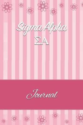 SIGMA Alpha: Line Ruled Sorority Girls Journal - Great Present for Big or Lil Sister