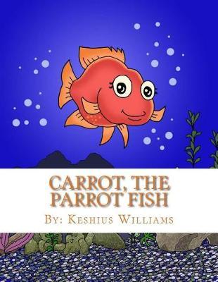 Carrot, the Parrot Fish