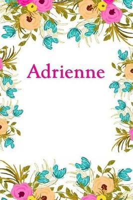 Adrienne: Adrienne Journal Diary Notebook