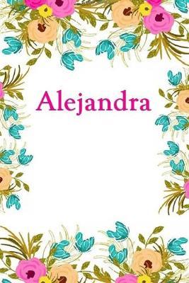Alejandra: Alejandra Journal Diary Notebook