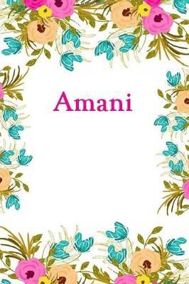 Amani: Amani Journal Diary Notebook