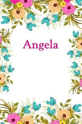 Angela: Angela Journal Diary Notebook