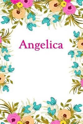 Angelica: Angelica Journal Diary Notebook