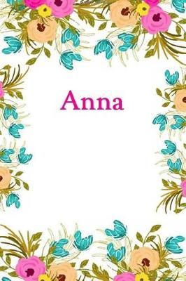 Anna: Anna Journal Diary Notebook