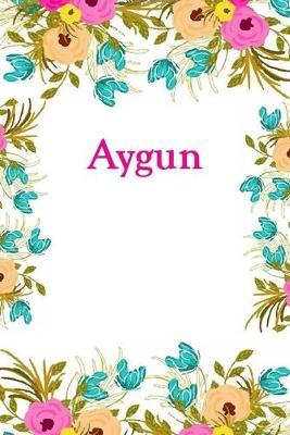 Aygun: Aygun Journal Diary Notebook