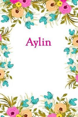 Aylin: Aylin Journal Diary Notebook