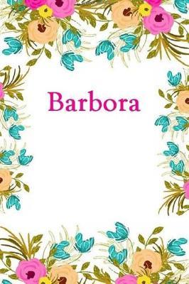 Barbora: Barbora Journal Diary Notebook