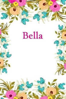 Bella: Bella Journal Diary Notebook