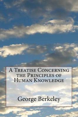 A Treatise Concerning the Principles of Human Knowledge