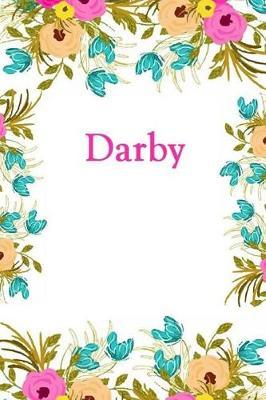 Darby: Darby Journal Diary Notebook