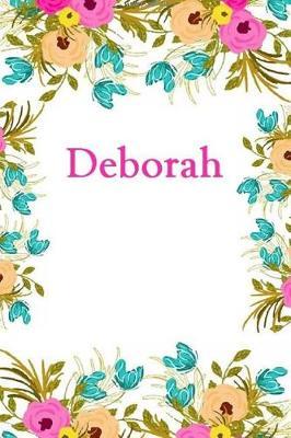 Deborah: Deborah Journal Diary Notebook