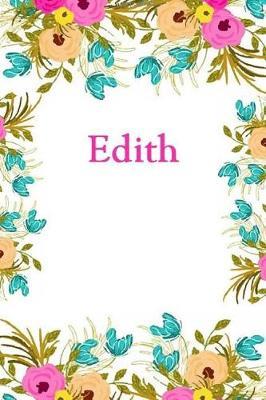 Edith: Edith Journal Diary Notebook