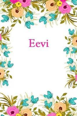 Eevi: Eevi Journal Diary Notebook