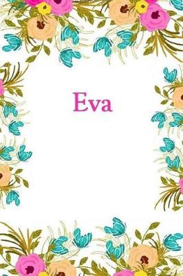 Eva: Eva Journal Diary Notebook