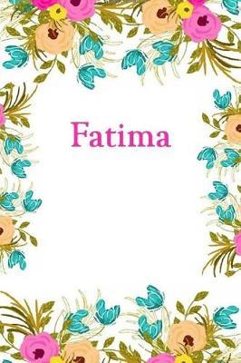 Fatima: Fatima Journal Diary Notebook