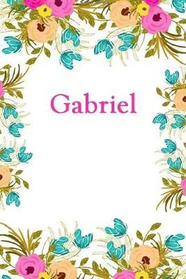 Gabriel: Gabriel Journal Diary Notebook