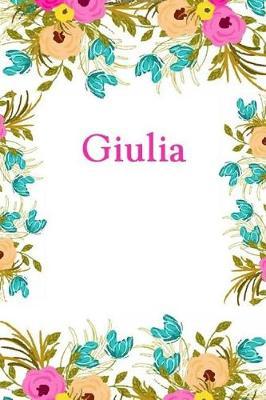 Giulia: Giulia Journal Diary Notebook
