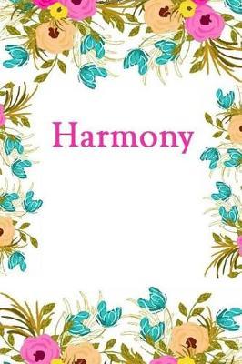 Harmony: Harmony Journal Diary Notebook