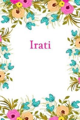 Irati: Irati Journal Diary Notebook