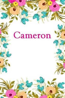Cameron: Cameron Journal Diary Notebook