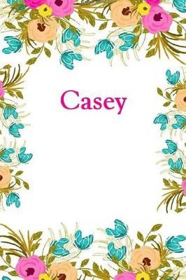 Casey: Casey Journal Diary Notebook